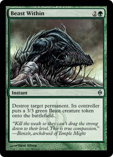 http://static.starcitygames.com/sales/cardscans/MAG_NPH/BeastWithin.jpg