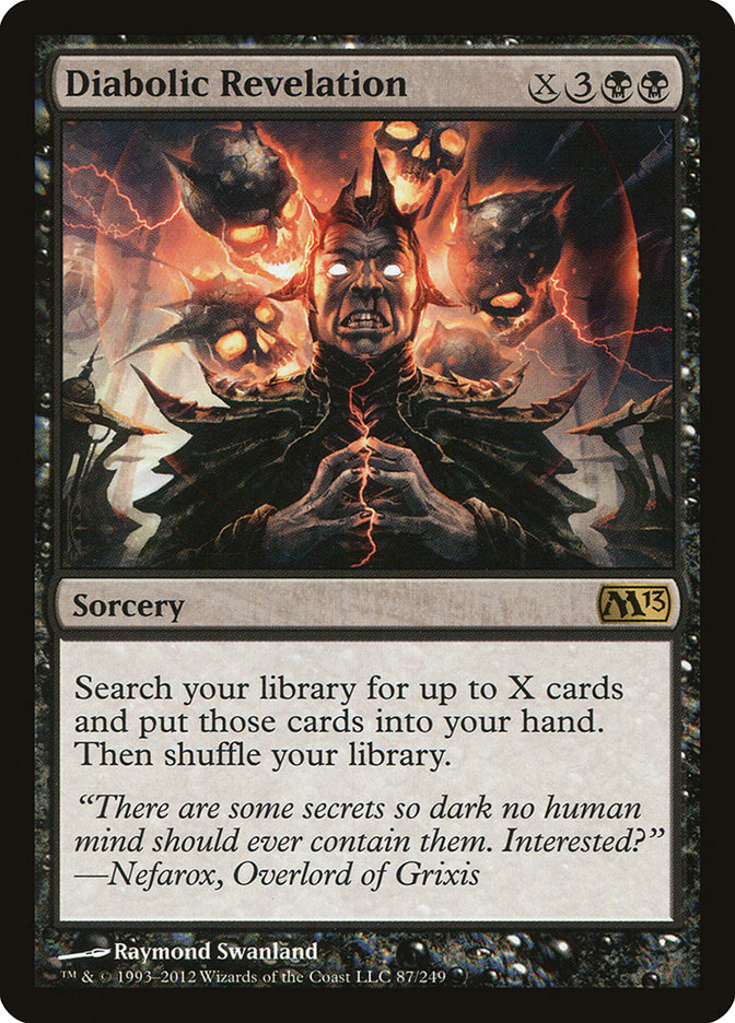 Forum Image: http://static.starcitygames.com/sales/cardscans/MTG/M13/en/nonfoil/DiabolicRevelation.jpg