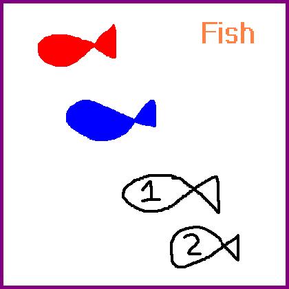Fishy Fishy Fish!