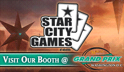Visit the StarCityGames.com booth at Grand Pris: Washington!