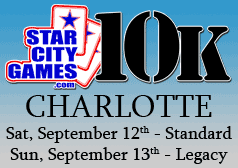 The StarCityGames.com $10K Open Comes to Charlotte!