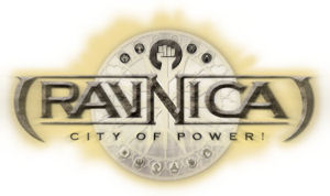 Ravnica: City of Power!