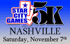 The StarCityGames.com $5000 Standard Open Comes to Nashville!