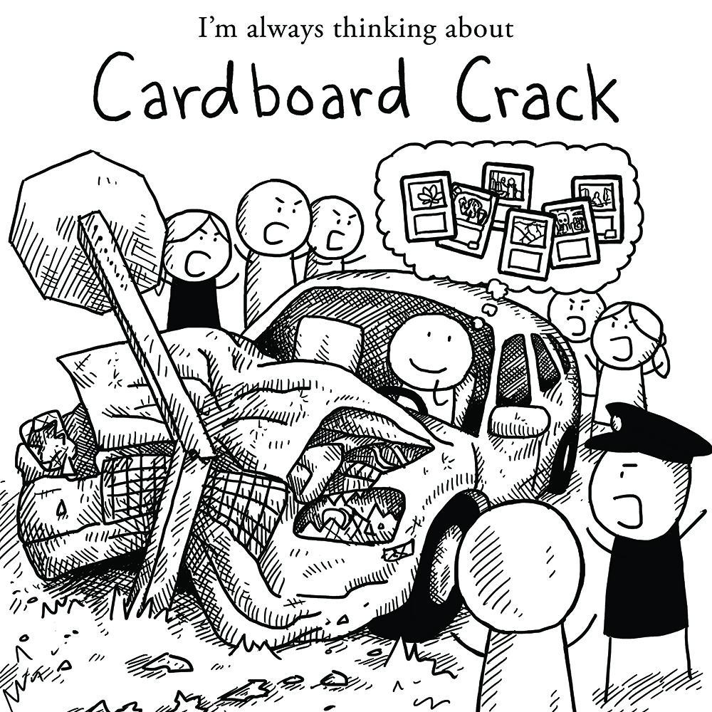 I'm Always Thinking About Cardboard Crack - Vol. 5
