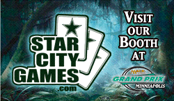 Visit the StarCityGames.com booth at Grand Prix Minneapolis
