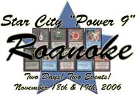 Two full sets of P9 are up for grabs when the Star City 'Power 9' Tournament Series comes to Roanoke, Virginia!
