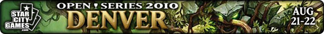 Live Coverage of StarCityGames.com Open Series Denver, August 21-22 2010