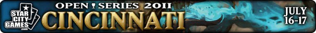 Live Coverage of StarCityGames.com Open Series Cincinnati, July 16-17, 2011