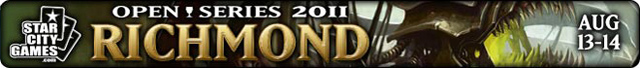 Live Coverage of StarCityGames.com Open Series Richmond, August 13-14, 2011
