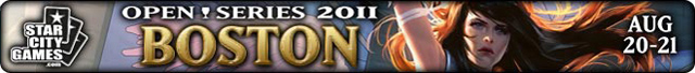 Live Coverage of StarCityGames.com Open Series Boston, August 20-21, 2011