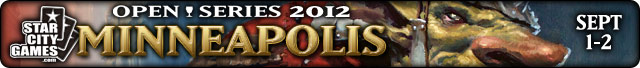 Live Coverage of StarCityGames.com Open Series Minneapolis, September 1-2, 2012