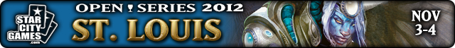 Live Coverage of StarCityGames.com Open Series St. Louis, November 3-4, 2012