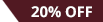 20% Off!