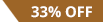 33% Off!