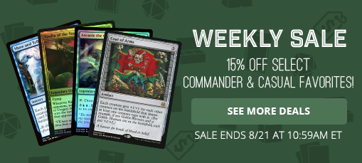 Weekly Sale - 15% Off Select Commander & Casual Favorites!