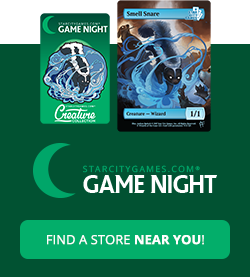 StarCityGames.com Game Night! Find events near you!