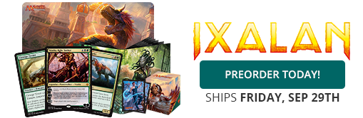 Ixalan Ships Friday, Sep 29th!