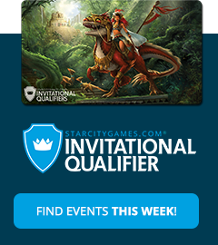 StarCityGames.com Invitational Qualifiers! Find events this week!