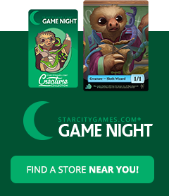 StarCityGames.com Game Night! Find events near you!