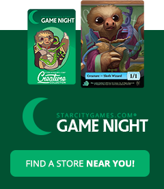 StarCityGames.com Game Night! Find events near you!