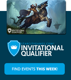 StarCityGames.com Invitational Qualifiers! Find events this week!