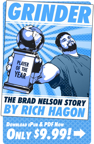 Get Grinder: The Brad Nelson Story From StarCityGames.com!